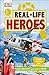 Real-Life Heroes (DK Readers L3)