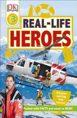 Real-Life Heroes (DK Readers L3)