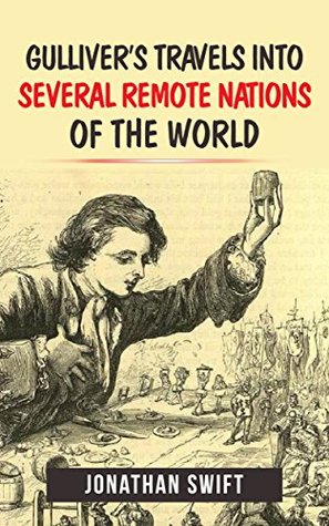 Gulliver's Travels into Several Remote Nations of the World