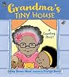 Grandma's Tiny House by JaNay Brown-Wood
