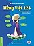 Tieng Viet 123 (Vietnamese for beginners) by 123VIETNAMESE LANGUAGE CENTER