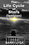 The Life Cycle of Stars by Barry Lyga