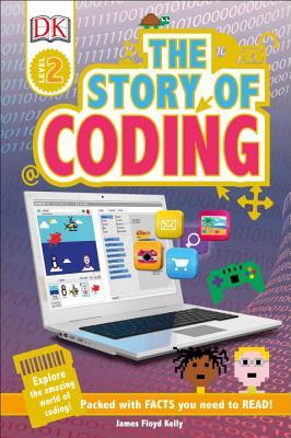 The Story of Coding (DK Readers L2)