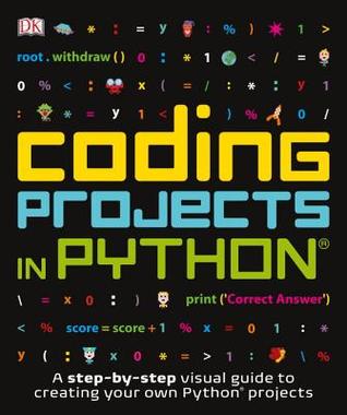 Coding Projects in Python (DK Help Your Kids)