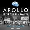 Apollo in the Age of Aquarius by Neil M. Maher