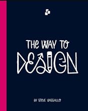 The Way to Design