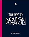 The Way to Design