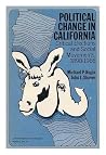 Political Change in California; Critical Elections and Social Movements, 1890-1966: Critical Elections and Social Movements, 1890-1966 (Contributions in American History, 5) Political Change in California; Critical Elections and Social Movements, 1890-1966: Critical Elections and Social Movements, 1890-1966 (Contributions in American History, 5)