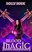 Blood Magic (Abnormals Underground) (Volume 1)