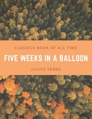Five Weeks in a Balloon