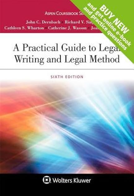 A Practical Guide to Legal Writing and Legal Method [Connected Casebook] (Aspen Coursebook)