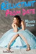 The Reluctant Prom Date (Reluctant Series Book 4)