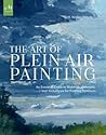 The Art of Plein Air Painting by M. Stephen Doherty
