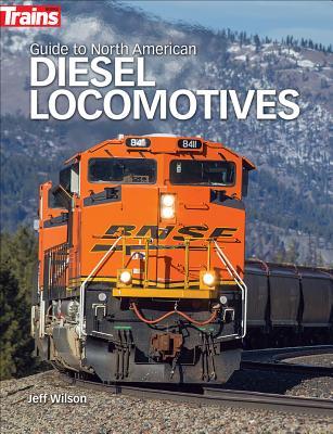 Guide to North American Diesel Locomotives (Paperback)