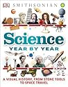 Science Year by Year by Clive Gifford