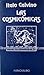 Las cosmicomicas/ Cosmicomics by Italo Calvino