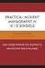 Practical Incident Management in K-12 Schools by Brian N. Moore