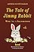 The Tale of Jimmy Rabbit