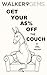 WalkerGems: Get Your A$% Off The Couch: WalkerGems: Get Your A$% Off The Couch
