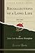 Recollections of a Long Life, Vol. 2 of 2: 1816-1822 (Classic Reprint)