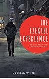 The Ezekiel Experience