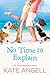 No Time to Explain (Barefoot William Beach #6)