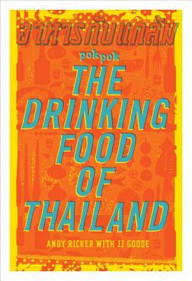 Pok Pok: The Drinking Food of Thailand (Hardcover)