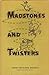 Madstones and Twisters