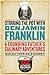 Stirring the Pot with Benjamin Franklin by Rae Katherine Eighmey