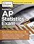 Cracking the AP Statistics Exam, 2018 Edition: Proven Techniques to Help You Score a 5 (College Test Preparation)