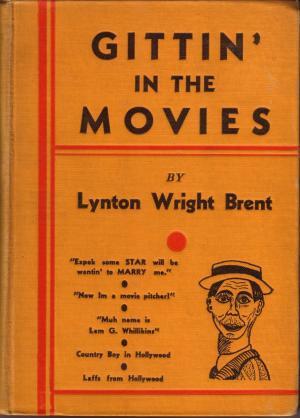 Gittin' in the Movies (Hardcover)