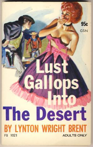Lust Gallops into the Desert (Mass Market Paperback)