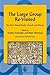 The Large Group RE-Visited:...