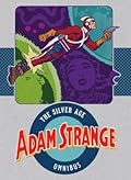 Adam Strange: The Silver Age Omnibus