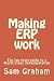 Making ERP work: The ten po...