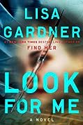 Look For Me (Detective D.D. Warren, #10)