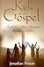 Kids Of The Gospel: A 30 da...