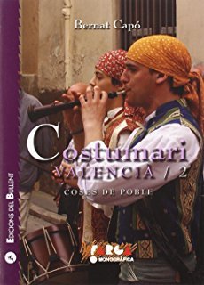 Costumari valencià 2. Coses de poble