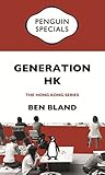 Generation HK by Ben Bland