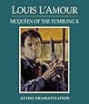 McQueen of the Tumbling K by Louis L'Amour