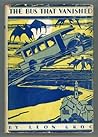 The Bus that Vanished by Leon Groc