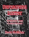 Unforgiving Desti...
