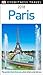 DK Eyewitness Travel Guide Paris by D.K. Publishing DK Eyewitness Travel Guide Paris by D.K. Publishing