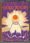 The Gold Tooth by John Taine