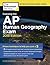 Cracking the AP Human Geography Exam, 2018 Edition: Proven Techniques to Help You Score a 5 (College Test Preparation)