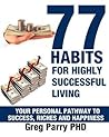 77 Habits Of High...