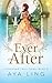 Ever After (Unfinished Fairy Tales)