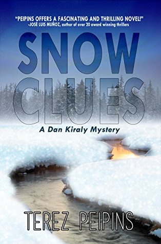 Snow Clues: A Dan Kiraly Mystery (Kindle Edition)