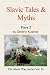 Slavic Tales & Myths: Part 3