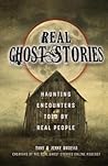 Real Ghost Stories: Haunting Encounters Told by Real People